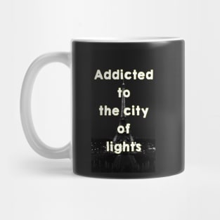 addicted to Paris design Mug